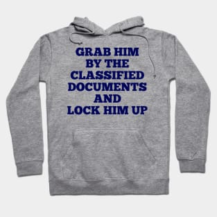 Lock Trump Up Hoodie